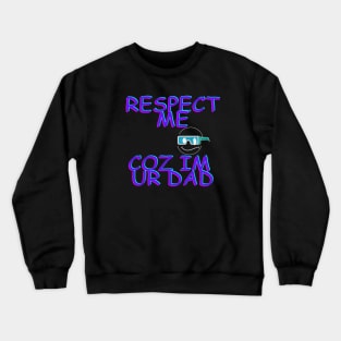 Funny quote Crewneck Sweatshirt